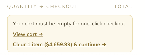 Cart guard: one-click checkout is held back until the cart is empty, with a link to clear it and continue